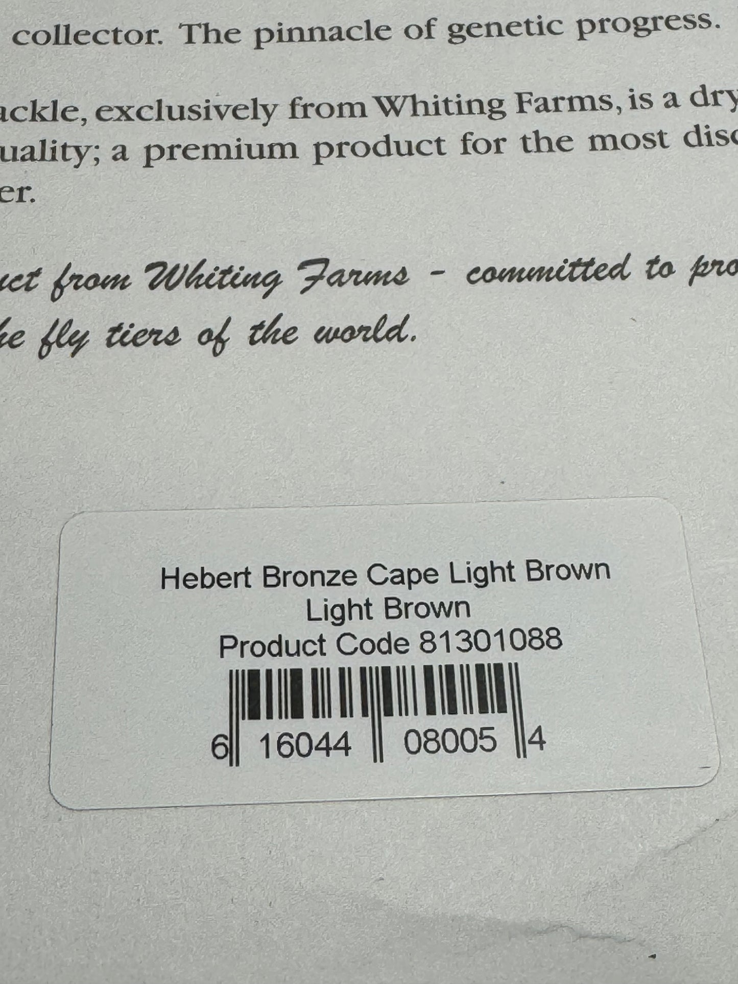 Whiting Farms Hebert Miner Bronze Cape: Light Brown SH009