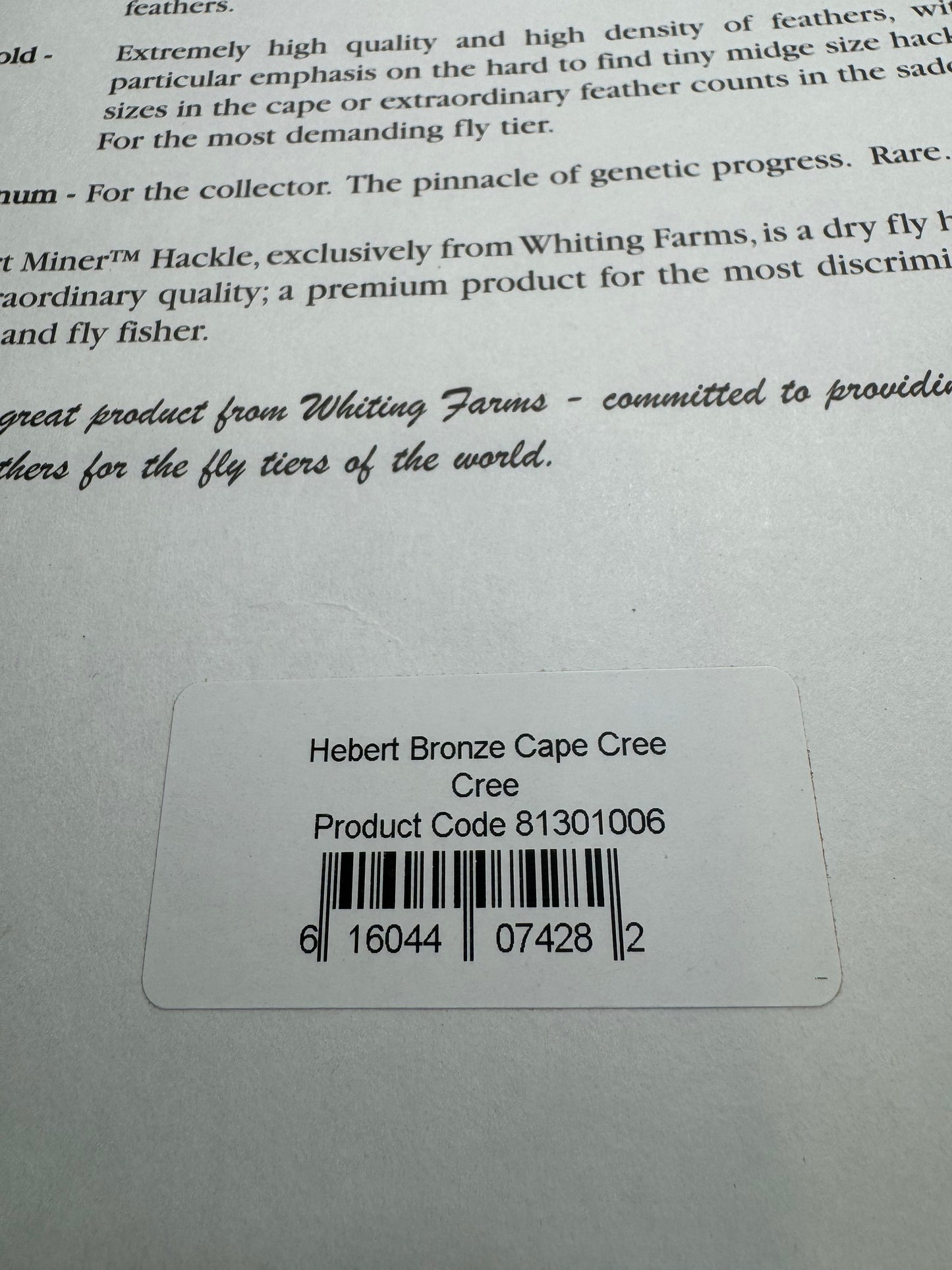 Whiting Farms Hebert Miner Bronze Grade Cape: CREE SH-E-043