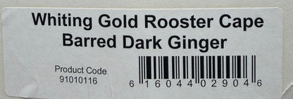 Whiting Gold Grade Rooster Cape Barred Dark Ginger 404-SH-E-L